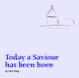 TodayASaviour